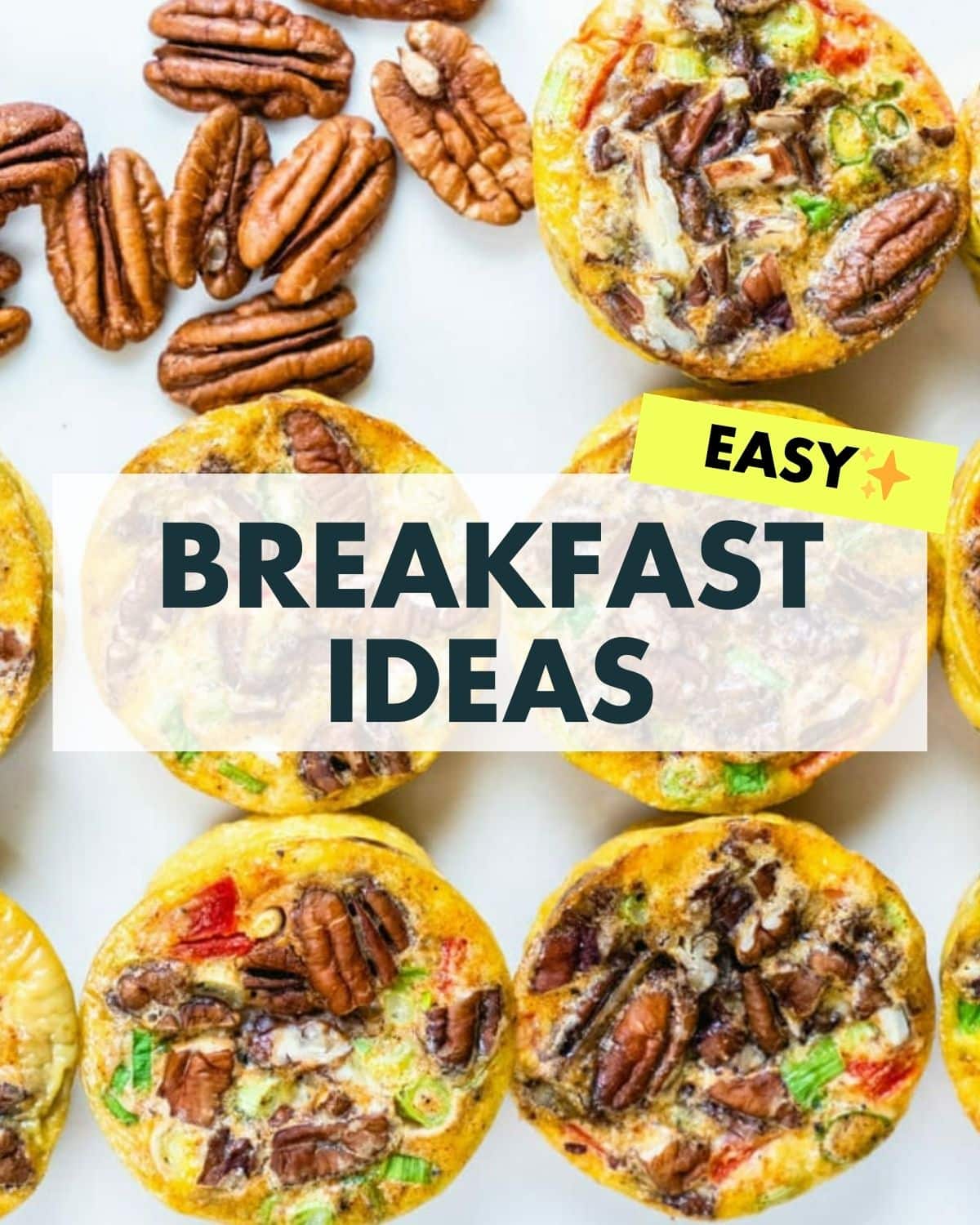 Easy Breakfast Ideas